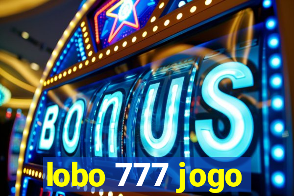 lobo 777 jogo